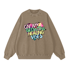 Growth & Healing - 360 GSM/Acid Wash/Oversize Sweatshirt