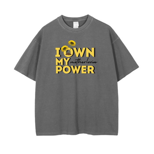 My Power - 250 GSM/Vintage Wash/Drop Shoulder T-Shirt/100% Cotton