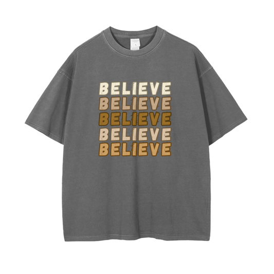 Believe - Vintage Wash/Drop Shoulder T-Shirt/250 GSM