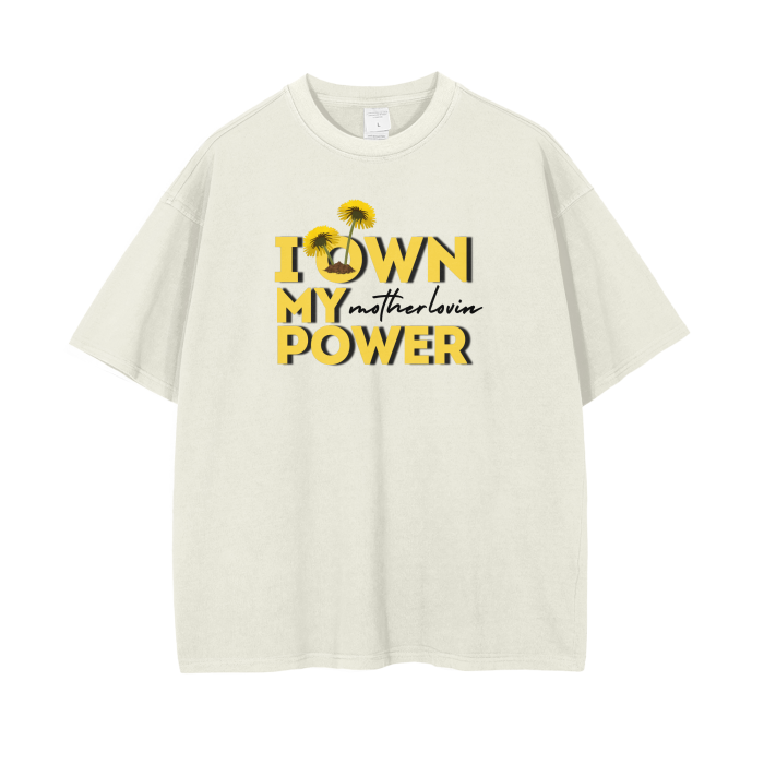 My Power - 250 GSM/Vintage Wash/Drop Shoulder T-Shirt/100% Cotton